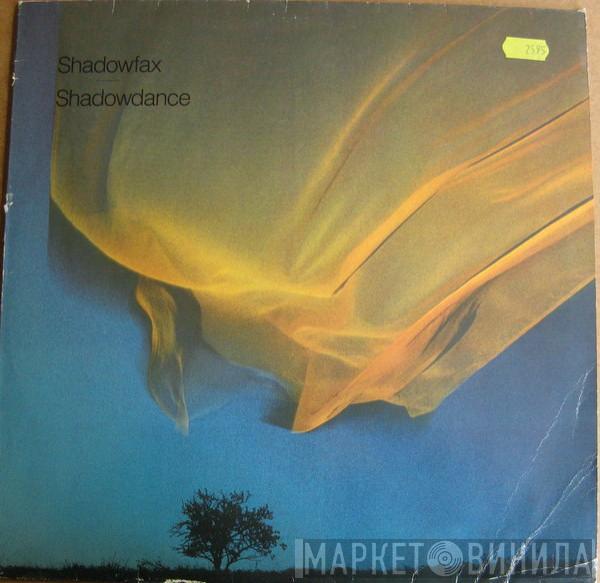 Shadowfax - Shadowdance