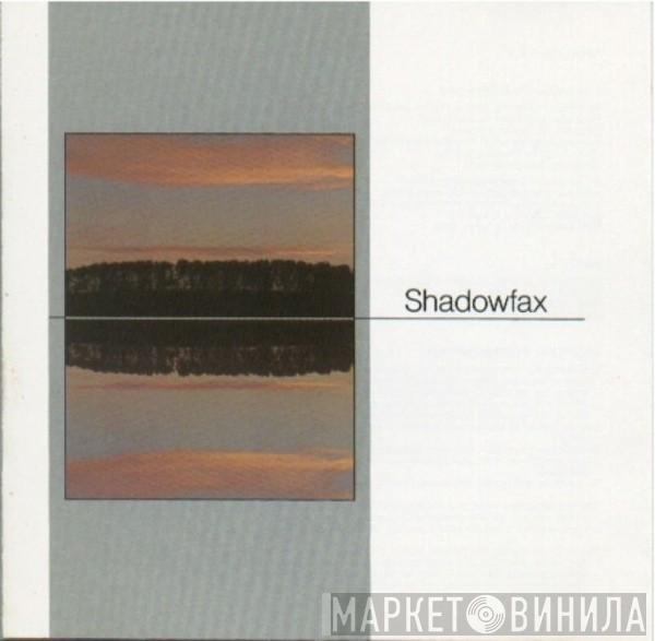 Shadowfax - Shadowfax