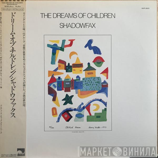  Shadowfax  - The Dreams Of Children