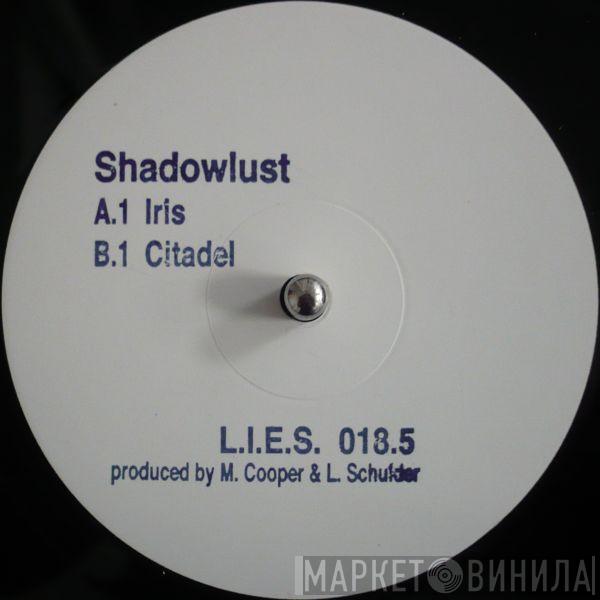 Shadowlust - Iris / Citadel