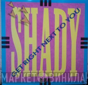 Shady Owens - Get Right Next To You