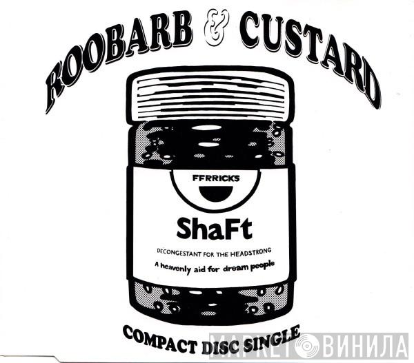  Shaft   - Roobarb & Custard
