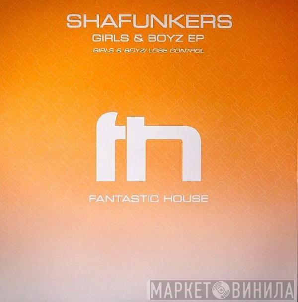 Shafunkers - Girls & Boyz EP