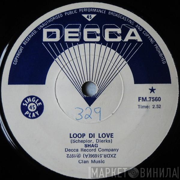  Shag   - Loop Di Love