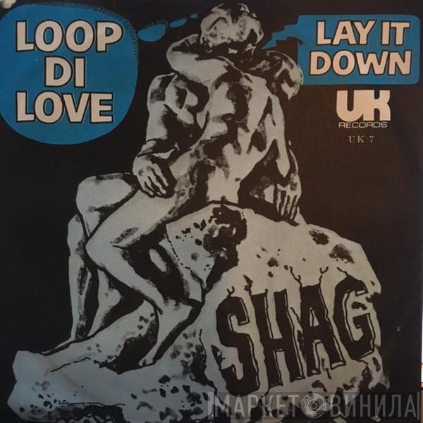  Shag   - Loop Di Love