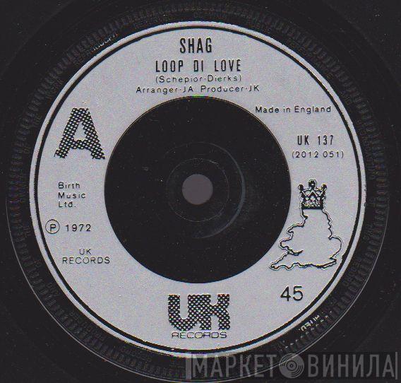 Shag  - Loop Di Love