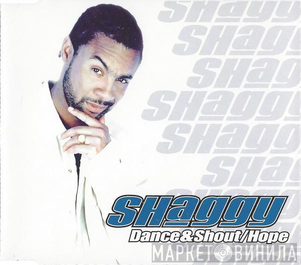  Shaggy  - Dance & Shout / Hope