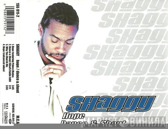  Shaggy  - Hope / Dance & Shout