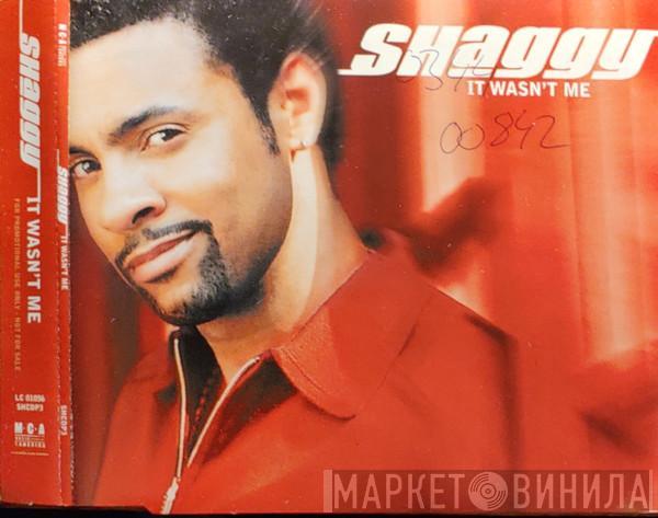  Shaggy  - It Wasn't Me