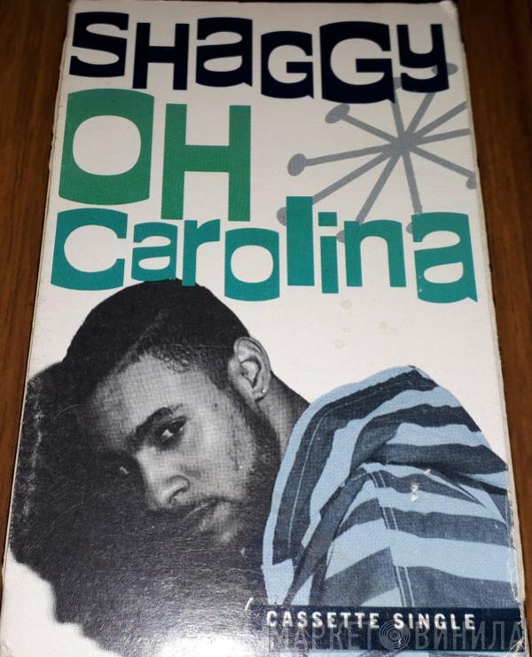  Shaggy  - Oh Carolina
