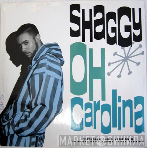  Shaggy  - Oh Carolina