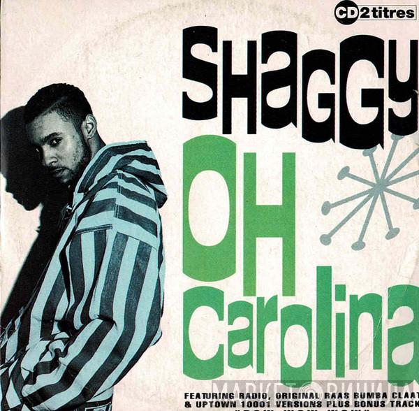  Shaggy  - Oh Carolina