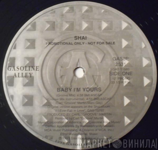 Shai  - Baby I'm Yours