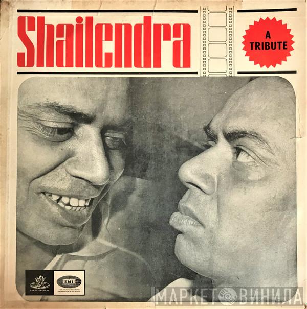 Shailendra - Shailendra (A Tribute)