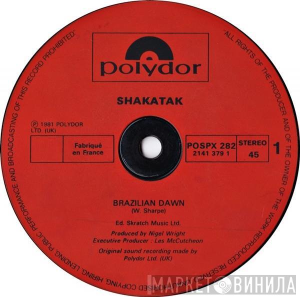  Shakatak  - Brazilian Dawn / You Never Know