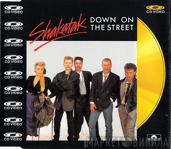 Shakatak  - Down On The Street