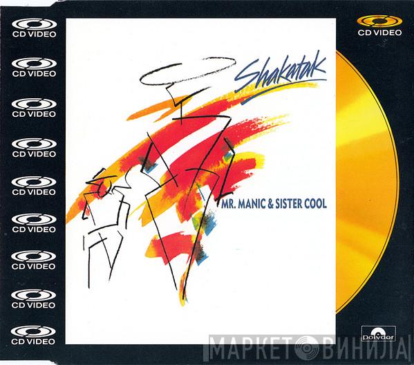  Shakatak  - Mr. Manic & Sister Cool