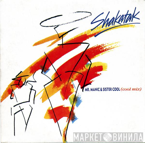 Shakatak  - Mr. Manic & Sister Cool (Cool Mix)