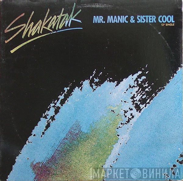  Shakatak  - Mr. Manic & Sister Cool