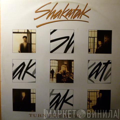  Shakatak  - Turn The Music Up