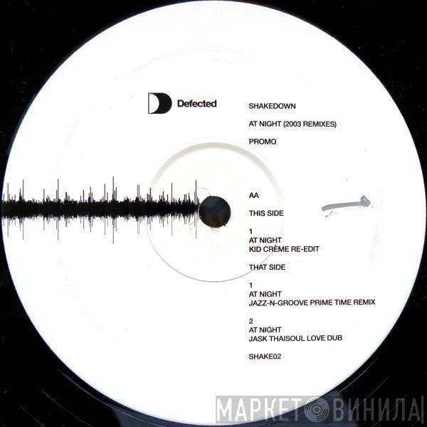  Shakedown  - At Night (2003 Mixes)