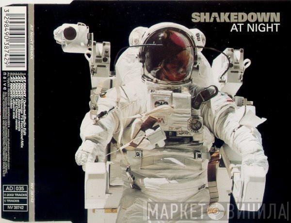  Shakedown  - At Night