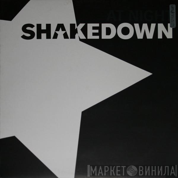  Shakedown  - At Night