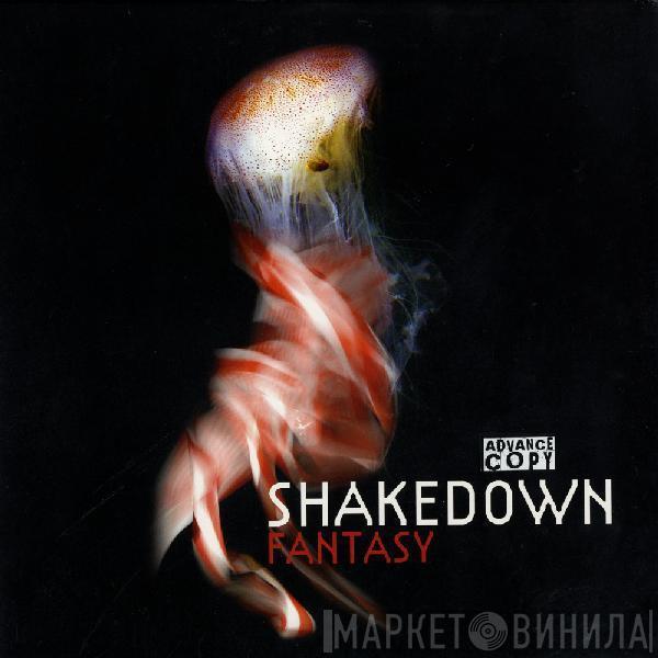 Shakedown - Fantasy
