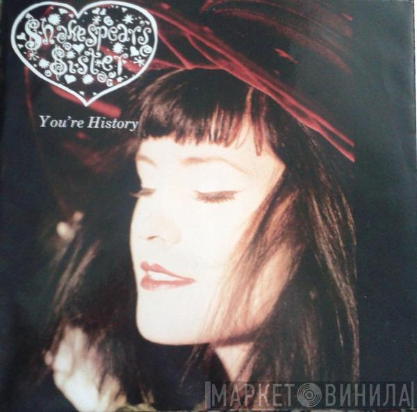  Shakespear's Sister  - You're History
