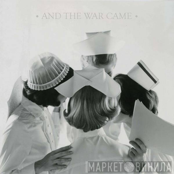 Shakey Graves - And The War Came