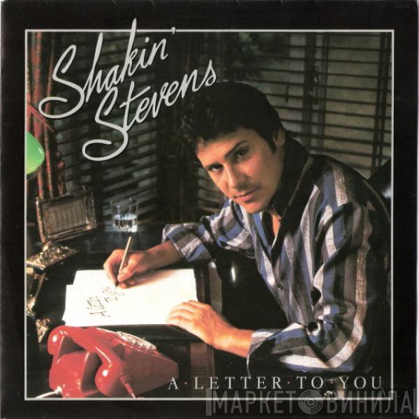 Shakin' Stevens - A Letter To You