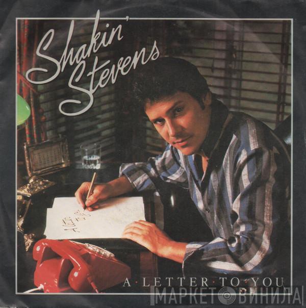  Shakin' Stevens  - A Letter To You