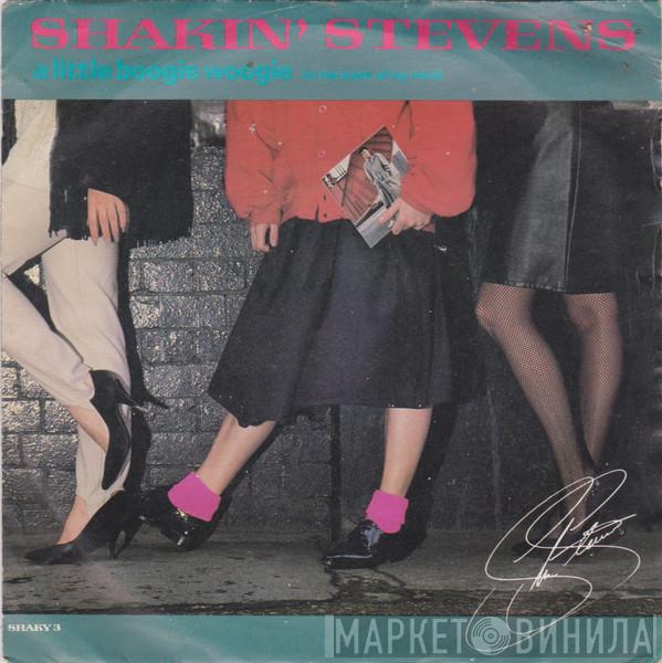 Shakin' Stevens - A Little Boogie Woogie (In The Back Of My Mind)
