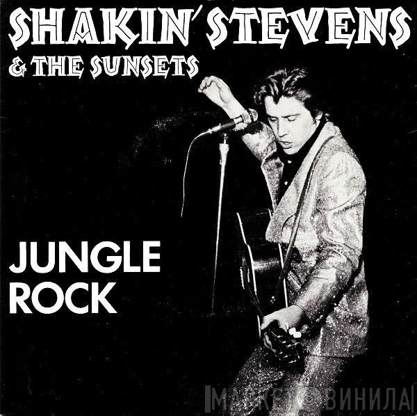 Shakin' Stevens And The Sunsets - Jungle Rock