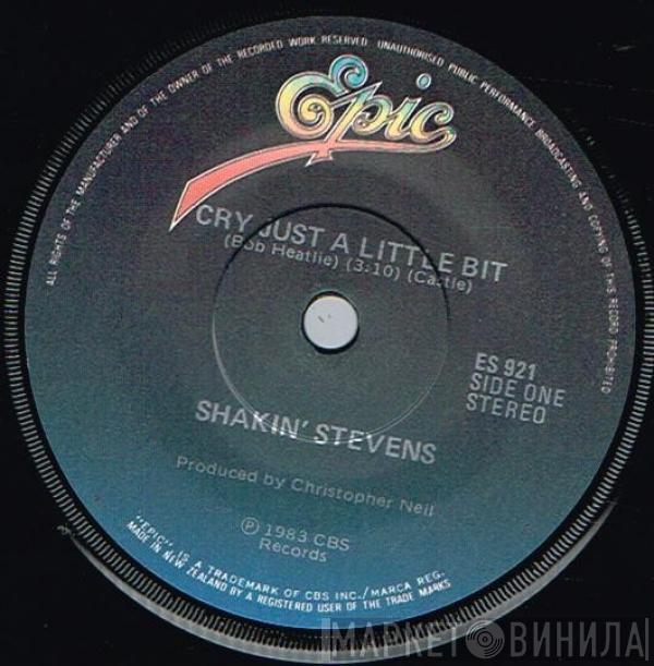  Shakin' Stevens  - Cry Just A Little Bit