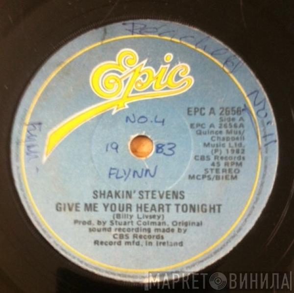  Shakin' Stevens  - Give Me Your Heart Tonight