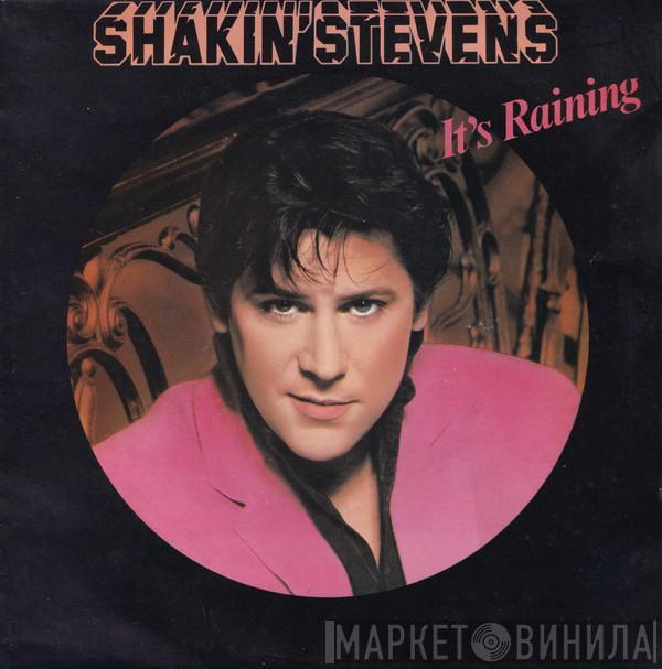 Shakin' Stevens - It's Raining