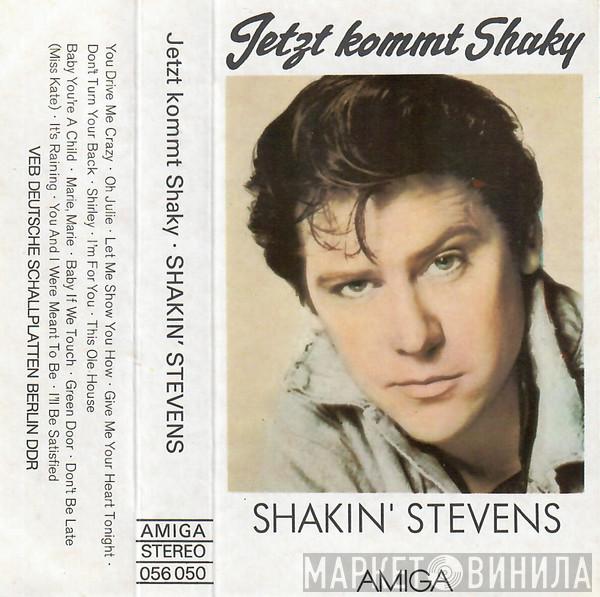  Shakin' Stevens  - Jetzt Kommt Shaky