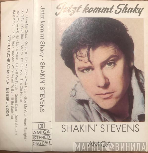 Shakin' Stevens  - Jetzt Kommt Shaky