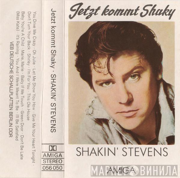  Shakin' Stevens  - Jetzt Kommt Shaky