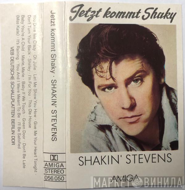 Shakin' Stevens  - Jetzt Kommt Shaky