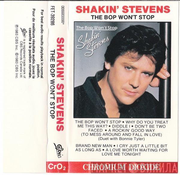  Shakin' Stevens  - The Bop Won't Stop
