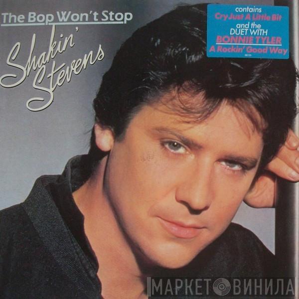  Shakin' Stevens  - The Bop Won't Stop