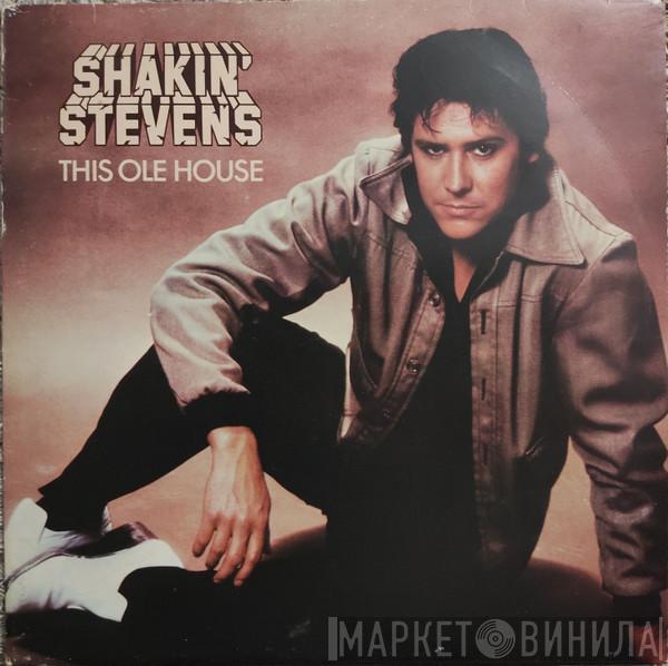  Shakin' Stevens  - This Ole House