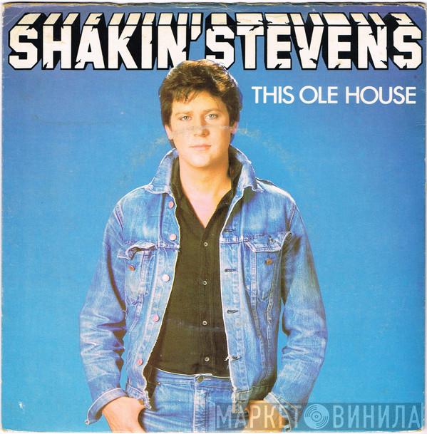 Shakin' Stevens - This Ole House