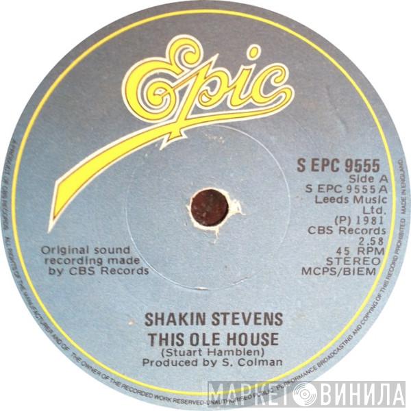  Shakin' Stevens  - This Ole House