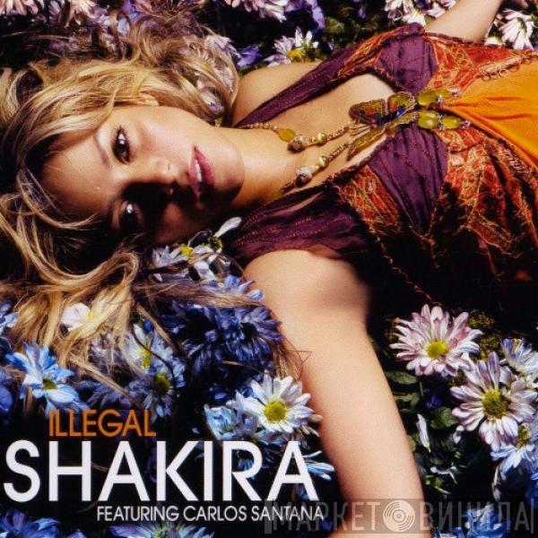 Shakira, Carlos Santana - Illegal