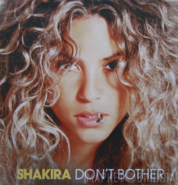 Shakira - Don't Bother
