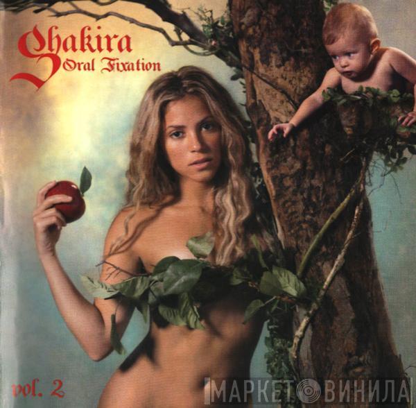  Shakira  - Oral Fixation Vol. 2