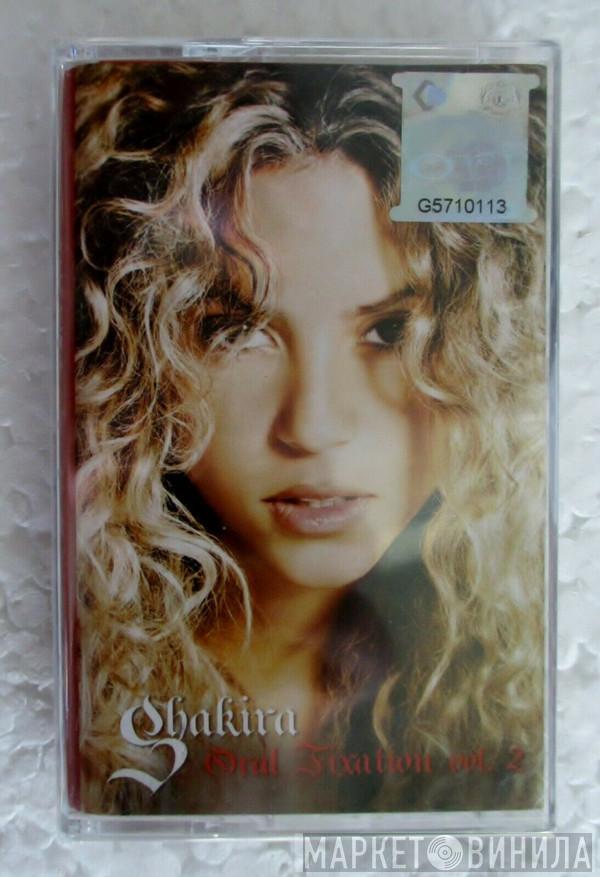  Shakira  - Oral Fixation Vol. 2